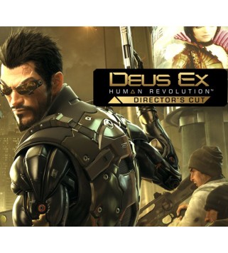 Deus Ex: Human Revolution - Director s Cut Steam Key GLOBAL
